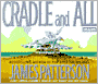 Cradle and All