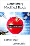 Genetically Modified Foods: Debating Biotechnology(Contemporary Issues Series)