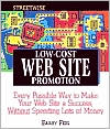 Streetwise Low-Cost Web Site Promotion: Every Possible Way to Make Your Web Site a Success, Without Spending Lots of Money