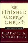 The Finished Work of Christ: The Truth of Romans 1-8
