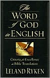 The Word of God in English: Criteria for Excellence in Bible Translation
