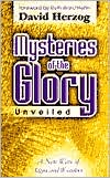 Mysteries of the Glory Unveiled: A New Wave of Signs & Wonders