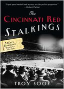 The Cincinnati Red Stalkings (Mickey Rawlings Series #5) by Troy Soos: Book Cover