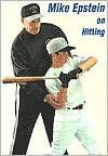 Mike Epstein on Hitting