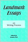 Landmark Essays on Writing Process: Volume 7