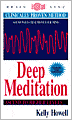 Deep Meditation: Ascend to Higher Levels