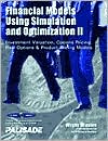 Financial Models Using Simulation and Optimization II: Investment Valuation, Options Pricing, Real Options & Product Pricing Models