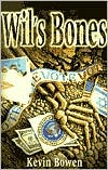 Wil's Bones by Kevin Bowen: Book Cover