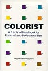 Colorist: A Practical Handbook for Personal and Professional Use
