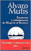 Empresas y Tribulaciones de Maqroll el Gaviero