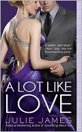 A Lot Like Love (FBI/US Attorney Series #2) by Julie James: NOOK Book Cover