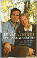 In an Instant: A Family's Journey of Love and Healing