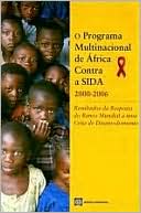 Africa Multi-Country AIDS Program 2000-2006 (Portuguese): Results of the World Bank's Response to a Development Crisis