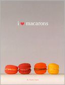 I Love Macarons by Hisako Ogita: NOOK Book Cover