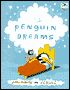 Penguin Dreams