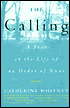 The Calling: A Year in the Life of an Order of Nuns