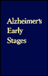 Alzheimer's Early Stages; First Steps in Caring and Treatment