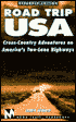 Moon Handbooks: Road Trip USA