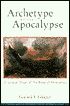 Archetype of the Apocalypse: A Jungian Study of the Book of Revelation