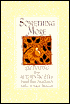 Something More: Excavating Your Authentic Self