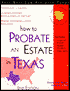 How to Probate an Estate in Texas