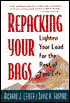 Repacking Your Bags: Lighten Your Load for the Rest of Your Life