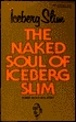 Naked Soul of Iceberg Slim