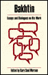 Bakhtin: Essays and Dialogues on His Work