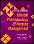 Study Guide to Accompany Clinical Pharmacology and Nursing Management, 5th Edition