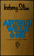 Airtight Willie and Me