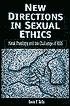 New Directions in Sexual Ethics: Moral Theology and the Challenge of AIDS