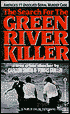 The Search for the Green River Killer