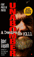 Unabomber: A Desire to Kill