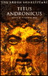 Titus Andronicus (Arden Shakespeare, Third Series)