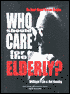 Who Should Give Care to the Elderly: An East-West Value Divide