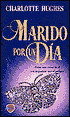 Marido por un dia (Husband Wanted)