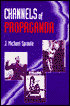 Channels of Propaganda