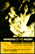 Minions of the Moon