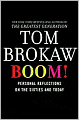 Boom!: Voices of the Sixties Personal Reflections on the '60s and Today