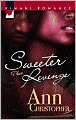 Sweeter than Revenge (Kimani Romance Series #76)