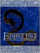 Fushigi Yugi: Mysterious Play - Seiryu