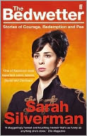 Bedwetter by Sarah Silverman: Book Cover