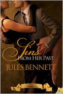 Sins from Her Past by Jules Bennett: NOOK Book Cover
