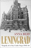 Leningrad by Anna Reid: Book Cover
