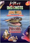 Killer Instincts: Piranha/Anaconda