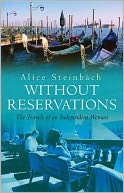 Without Reservations by Alice Steinbach: Book Cover