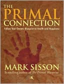 The Primal Connection by Mark Sisson: NOOK Book Cover