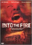 Into the Fire