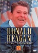 Ronald Reagan: A Legacy Remembered