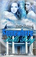 Somewhere The Bells Ring by Beth Trissel: NOOK Book Cover